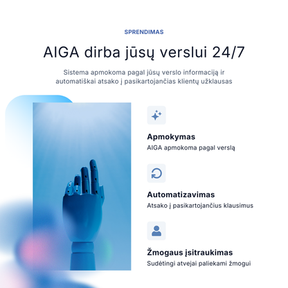 AIGA – Automatizuokite klientų aptarnavimą, sutaupykite iki 90%